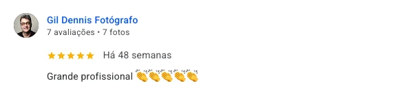 Depoimento de Gil Dennis Fotógrafo: “Grande profissional 👏👏👏👏👏”